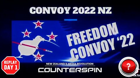 REPLAY (Unedited) LIVE: CONVOY 2022 NZ DAY 1 - Sunday 6th February 2022