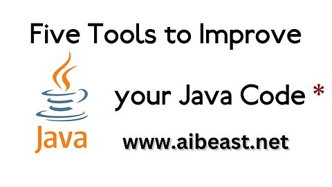 Five Tools to Improve Your Java Code