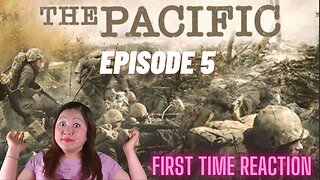 What Was My Reaction When I Saw Pacific Episode 5?