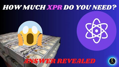How Much XPR Network (Proton) Do You Truly Need? The Truth Revealed