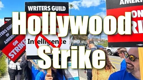 Hollywood Actors and Writers Strike - Strike Against Intelligence Video Series