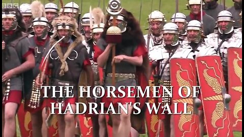 The Horsemen of Hadrian's Wall (2017, 720p HD Documentary)