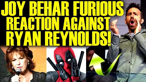 JOY BEHAR LOSES HER MIND WITH RYAN REYNOLDS AFTER DEADPOOL 3 DISASTER! DISNEY & MARVEL NIGHTMARE