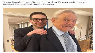 Did GEORGE SOROS Actually Fund The Steele Dossier