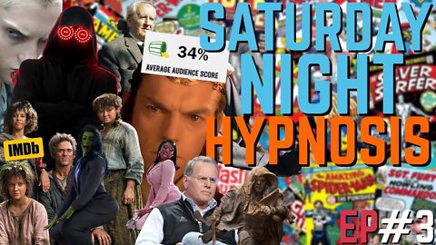 Rings Of Power REVIEWS, IMDB And ROTTEN TOMATOES, She Hulk TWERKS | Saturday Night Hypnosis Ep. 3
