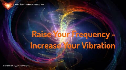 Raise Your Vibration - Increase Your Frequency (Energy/Frequency Healing Music)