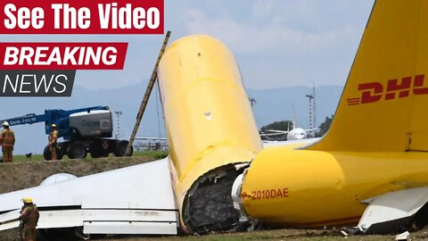 BREAKING: DHL 757 Skids Off Runway, Breaks In Half Landing In Costa Rica. No Injuries Reported.