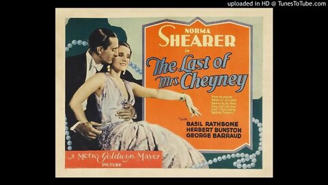 The Last of Mrs. Cheyney - BBC Saturday Night Theater - Frederick Lonsdale