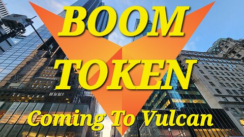 Bitcoin | Ethereum | Binance | Vulcan Blockchain | BOOM!