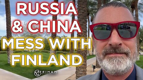 Russia and China Gang Up on Finland (Should the US Worry?) || Peter Zeihan