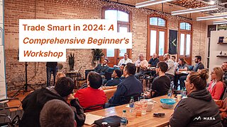 2024 Trading Basics: A Beginner's Comprehensive Workshop