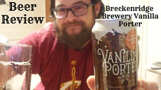 Beer Review! Breckenridge Brewery Vanilla Porter