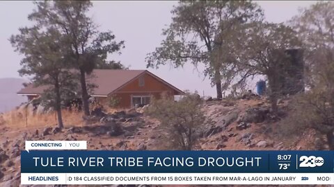 Tule River Tribe Facing Drought