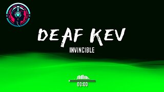 DEAF KEV - Invincible