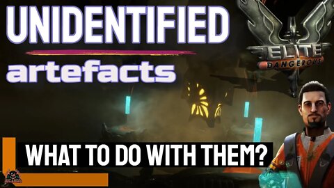 Unclassified Artefacts what to do with them // Elite Dangerous Aftermath