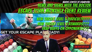 MCOC News And Views With The Doctor May 2023 Event Review Escape From Titan