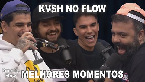 KVSH NO FLOW - MELHORES MOMENTOS | MOMENTOS FLOW