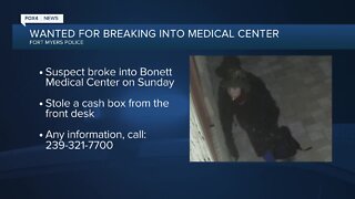 Suspect wanted for breaking into Bonett Medical Center