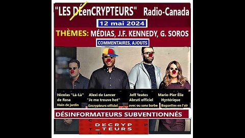 J'analyse "LES DÉCRYPTEURS" 12 mai 2024: Médias, Kennedy, SOROS et plus