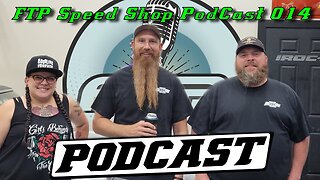 FTP Speed Shop PodCast 014 With Derek and Jen Turner