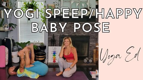 Yoga Education Yogi Sleep/Happy Baby | Yogi Sleep/Happy Baby aka Yoganidrasana