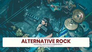 What is ALTERNATIVE ROCK?