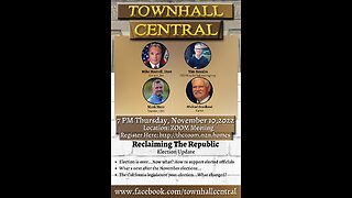 11-10-2023 Townhall Central Reclaiming the Republic: Election Update