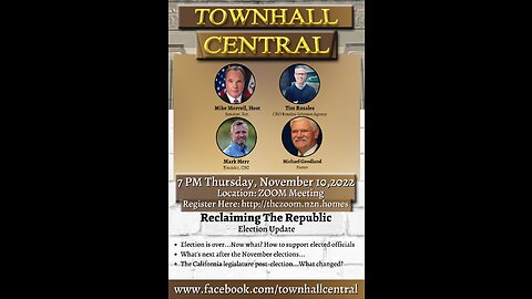 11-10-2023 Townhall Central Reclaiming the Republic: Election Update