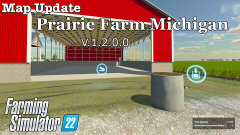 Map Update | Prairie Farm Michigan | V.1.2.0.0 | Farming Simulator 22