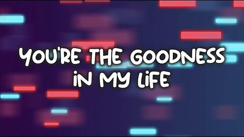 The Goodness - TobyMac feat. Blessing Offor - with Lyrics