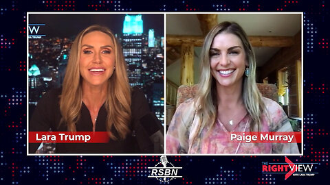 The Right View with Lara Trump & Paige Murray - 8/8/24