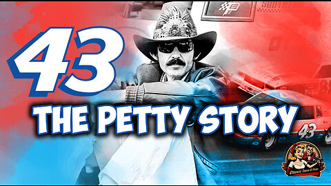 43: The Petty Story | FULL MOVIE