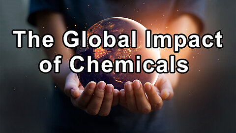 The Global Impact of Chemicals, Plastics, and Sustainable Choices: A Call to Action