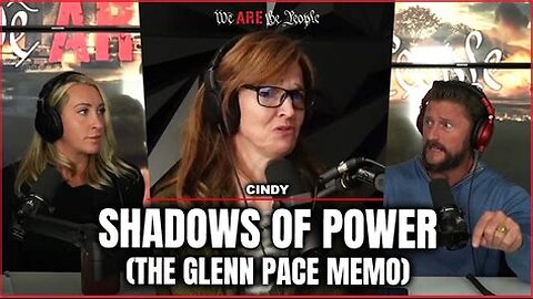 Shadows of Power 3 (The Glenn Pace memo)