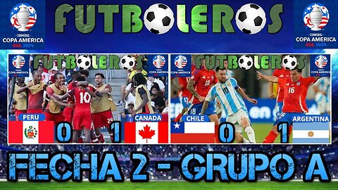 Copa América 2024-(Perú 0 vs. Canadá 1)-(Chile 0 vs. Argentina 1)