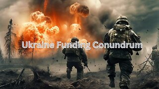 Unraveling the West's Ukraine Funding Conundrum