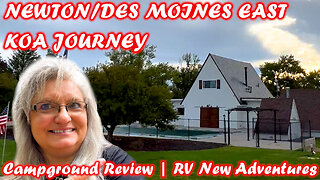 Newton/Des Moines East KOA - Campground Review | RV New Adventures