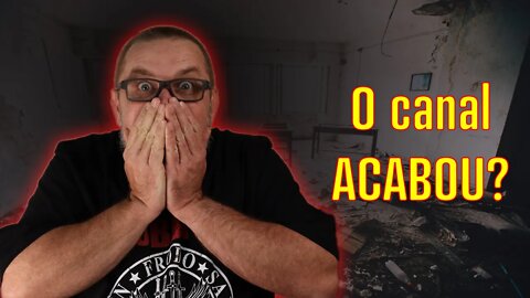 O canal acabou?