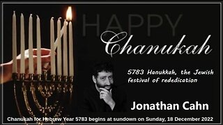Chanukah 2022 / חֲנוּכָּה 5783 Hanukkah, the Jewish festival of rededication