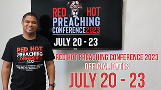 Red Hot Preaching Conference 2023 Official Dates | July 20-23