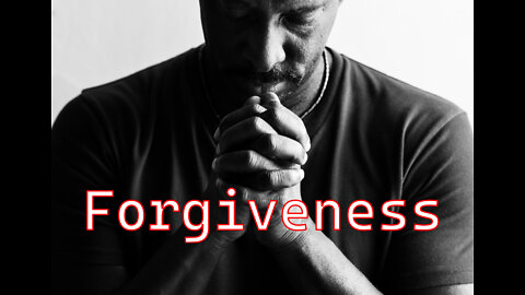 Forgiveness | C.S. Lewis, John Bevere, John MacArthur