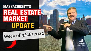 Massachusetts Real Estate Market Update for the week of 9/26/2022