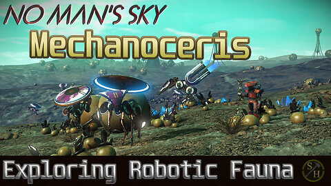 No Man's Sky Robotic Fauna: aka Mechanoceris