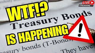 WTF Is Happening In The Treasury Bond Market? 👀 PAY ATTENTION