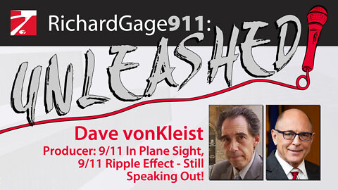 Dave vonKleist, Director: 9/11 In Plane Sight, 9/11 Ripple Effect – Still Speaking Out!