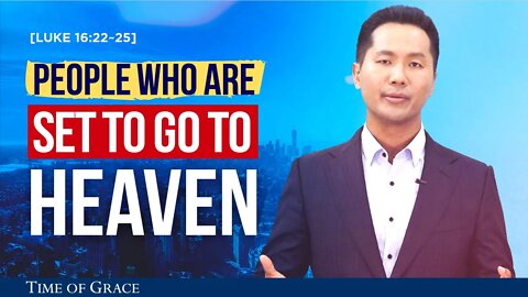 People Who Are Set to Go to Heaven | Ep29 FBC2 | Grace Road Church