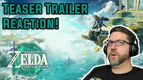 Zelda: Tears of the Kingdom | 9/13/22 Trailer Reaction with Crossplay Gaming!