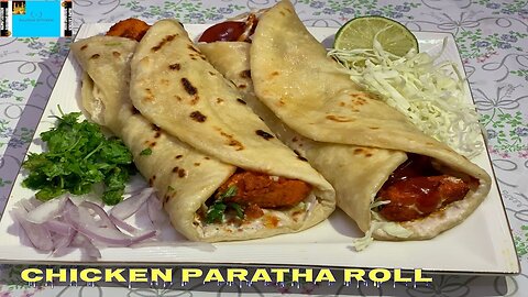 Chicken Paratha Roll, Chicken Roll, Paratha Roll, How To Make Chicken Paratha Roll,