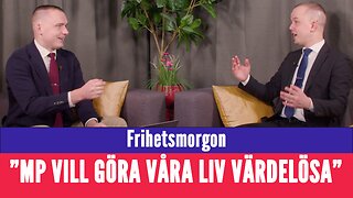 Frihetsmorgon - "Så försöker Miljöpartiet göra våra liv värdelösa och fruktansvärt dyra"