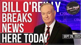 Bill O'Reilly Breaks News Here Today